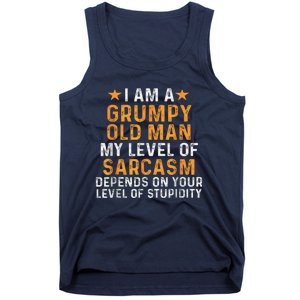 I Am A Grumpy Old Man My Level Of Sarcasm Depends On Your Tank Top