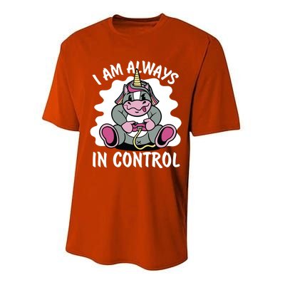 I Am Always In Control Gift Unicorn Gift Video Games Meaningful Gift Performance Sprint T-Shirt