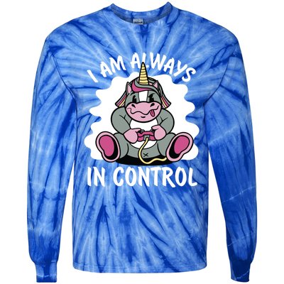 I Am Always In Control Gift Unicorn Gift Video Games Meaningful Gift Tie-Dye Long Sleeve Shirt