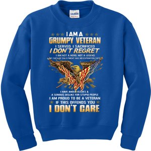 I Am A Grumpy Veteran I Served I Sacrificed I Don't Regret Meaningful Gift Kids Sweatshirt