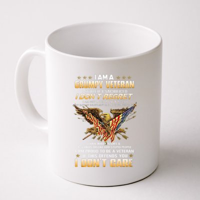 I Am A Grumpy Veteran I Served I Sacrificed I Don't Regret Meaningful Gift Coffee Mug