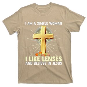 I Am A Simple Woman I Like Lenses And Believe In Jesus T-Shirt