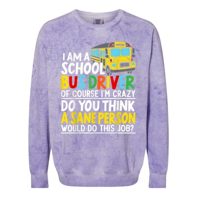 I Am A School Bus Driver Student Delivery Specialist Colorblast Crewneck Sweatshirt