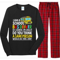 I Am A School Bus Driver Student Delivery Specialist Long Sleeve Pajama Set