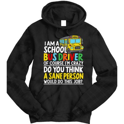 I Am A School Bus Driver Student Delivery Specialist Tie Dye Hoodie