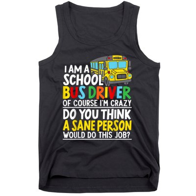 I Am A School Bus Driver Student Delivery Specialist Tank Top