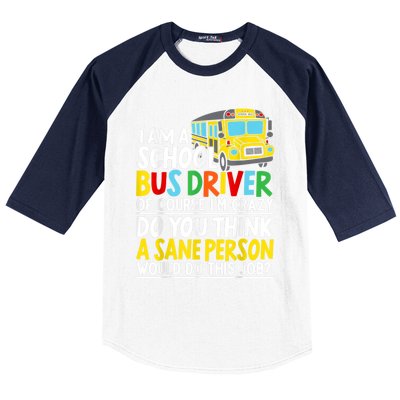 I Am A School Bus Driver Student Delivery Specialist Baseball Sleeve Shirt