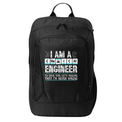 I Am A Chemical Engineer To Save Time LetS Assume City Backpack