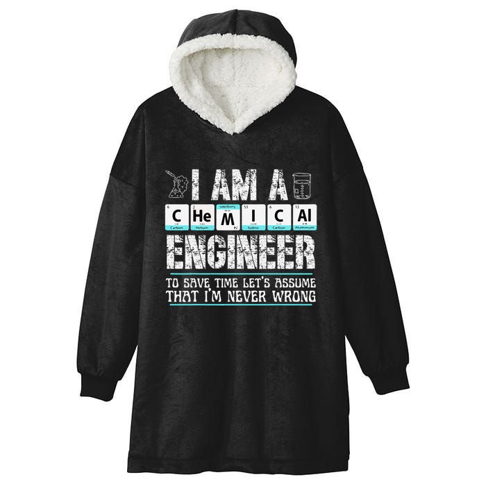 I Am A Chemical Engineer To Save Time LetS Assume Hooded Wearable Blanket