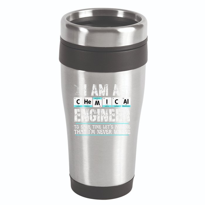 I Am A Chemical Engineer To Save Time LetS Assume 16oz Travel Tumbler