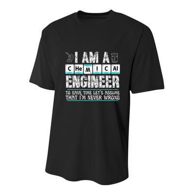 I Am A Chemical Engineer To Save Time LetS Assume Youth Performance Sprint T-Shirt