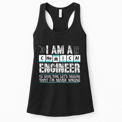 I Am A Chemical Engineer To Save Time LetS Assume Womens Tank Top