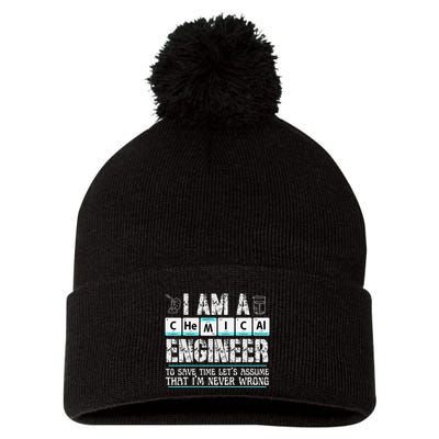 I Am A Chemical Engineer To Save Time LetS Assume Pom Pom 12in Knit Beanie