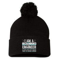 I Am A Chemical Engineer To Save Time LetS Assume Pom Pom 12in Knit Beanie