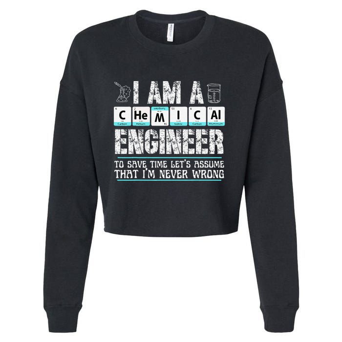 I Am A Chemical Engineer To Save Time LetS Assume Cropped Pullover Crew