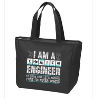I Am A Chemical Engineer To Save Time LetS Assume Zip Tote Bag