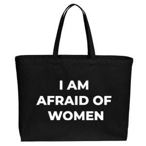 I Am Afraid Of Women Women Empowerment Cotton Canvas Jumbo Tote