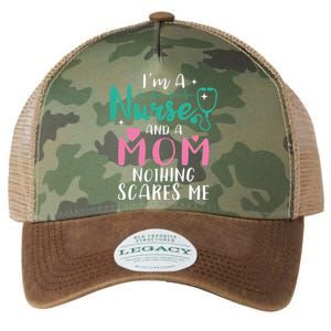 I Am A Mom And A Nurse Nothing Scares Me Hilarious Nurse Gift Legacy Tie Dye Trucker Hat