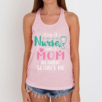 I Am A Mom And A Nurse Nothing Scares Me Hilarious Nurse Gift Women's Knotted Racerback Tank