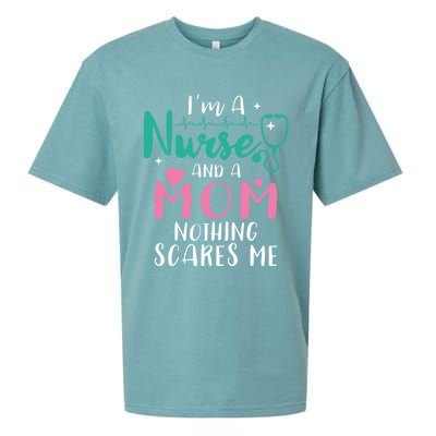 I Am A Mom And A Nurse Nothing Scares Me Hilarious Nurse Gift Sueded Cloud Jersey T-Shirt