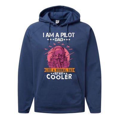 I Am A Pilot Dad Great Pilot Dad Gift Airplane Fathers Day Cool Gift Performance Fleece Hoodie