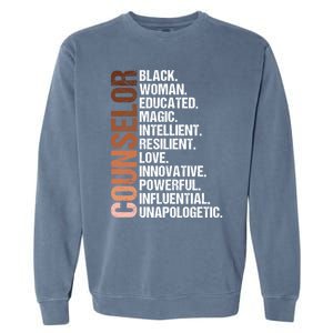 I Am A Black Counselor Juneteenth Black History Month Great Gift Garment-Dyed Sweatshirt