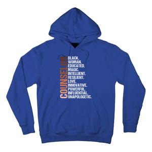 I Am A Black Counselor Juneteenth Black History Month Great Gift Tall Hoodie