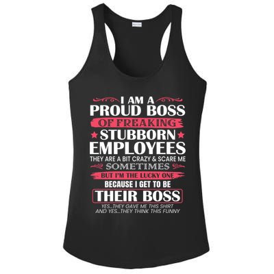 I Am A Proud Boss Of Freaking Stubborn Employees Funny Boss Funny Gift Ladies PosiCharge Competitor Racerback Tank