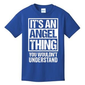 Its An Angel Thing You Wouldnt Understand First Name Gift Kids T-Shirt