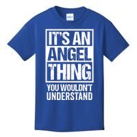 Its An Angel Thing You Wouldnt Understand First Name Gift Kids T-Shirt