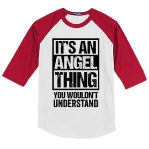 Its An Angel Thing You Wouldnt Understand First Name Gift Kids Colorblock Raglan Jersey