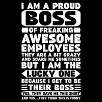 I Am A Proud Boss Of Freaking Awesome Employees Shirt Funny Cooling Performance Crew T-Shirt