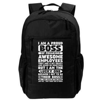 I Am A Proud Boss Of Freaking Awesome Employees Shirt Funny Backpack