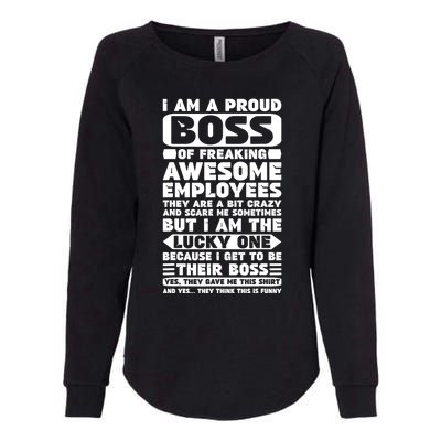 I Am A Proud Boss Of Freaking Awesome Employees Shirt Funny Womens California Wash Sweatshirt