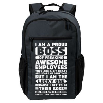 I Am A Proud Boss Of Freaking Awesome Employees Shirt Funny Daily Commute Backpack