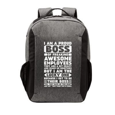 I Am A Proud Boss Of Freaking Awesome Employees Shirt Funny Vector Backpack