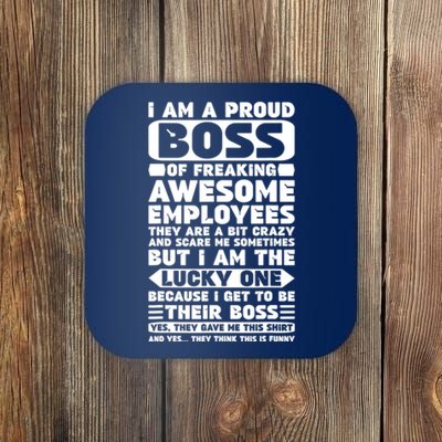 I Am A Proud Boss Of Freaking Awesome Employees Shirt Funny Coaster