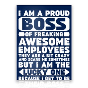 I Am A Proud Boss Of Freaking Awesome Employees Shirt Funny Poster