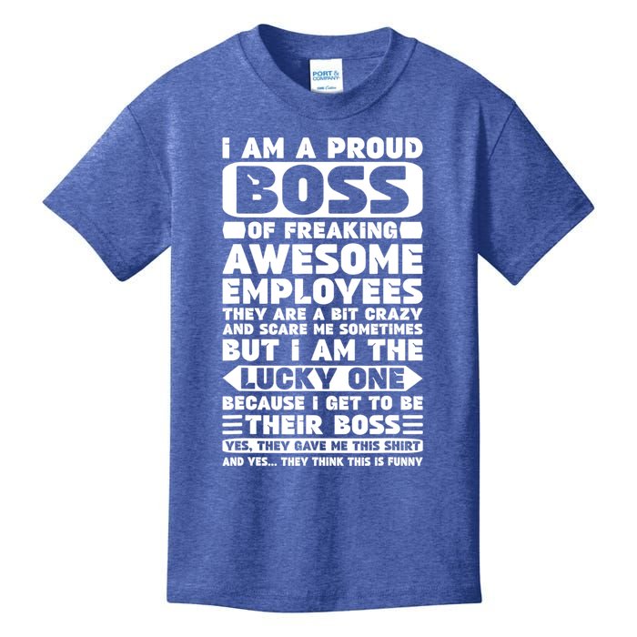 I Am A Proud Boss Of Freaking Awesome Employees Shirt Funny Kids T-Shirt