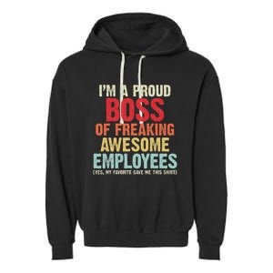 I Am A Proud Boss Of Freaking Awesome Garment-Dyed Fleece Hoodie