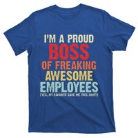 I Am A Proud Boss Of Freaking Awesome T-Shirt