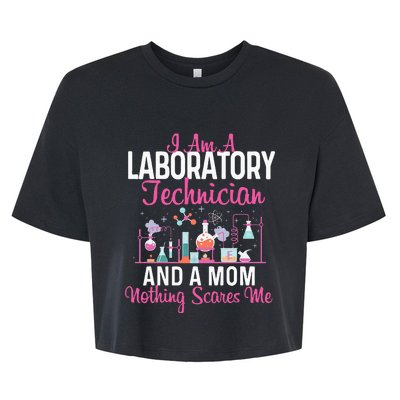 I Am A Laboratory Technician And A Mom Lab Technologist Bella+Canvas Jersey Crop Tee