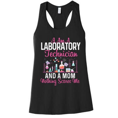 I Am A Laboratory Technician And A Mom Lab Technologist Women's Racerback Tank