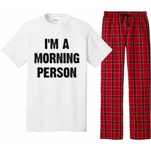 I Am A Morning Person Funny White Lie Joke Party Pajama Set