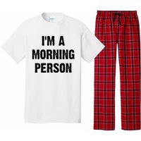 I Am A Morning Person Funny White Lie Joke Party Pajama Set