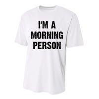 I Am A Morning Person Funny White Lie Joke Party Performance Sprint T-Shirt