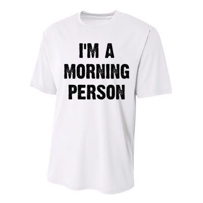 I Am A Morning Person Funny White Lie Joke Party Performance Sprint T-Shirt