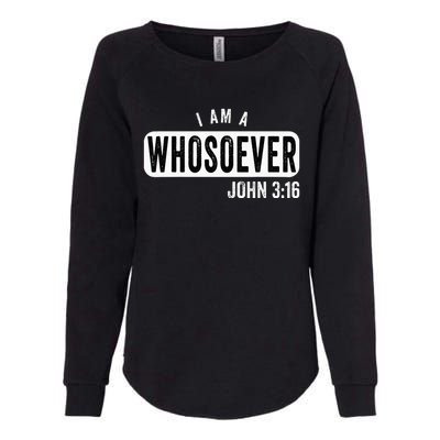 I AM A WHOSOEVER JOHN 316 VINTAGE CHRISTIAN BELIEF PRESENT Womens California Wash Sweatshirt