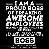 I Am A Proud Boss Of Freaking Awesome Employees Funny Boss 16 in Basic Backpack