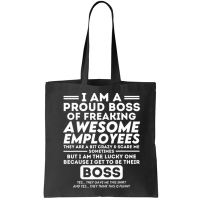 I Am A Proud Boss Of Freaking Awesome Employees Funny Boss Bag